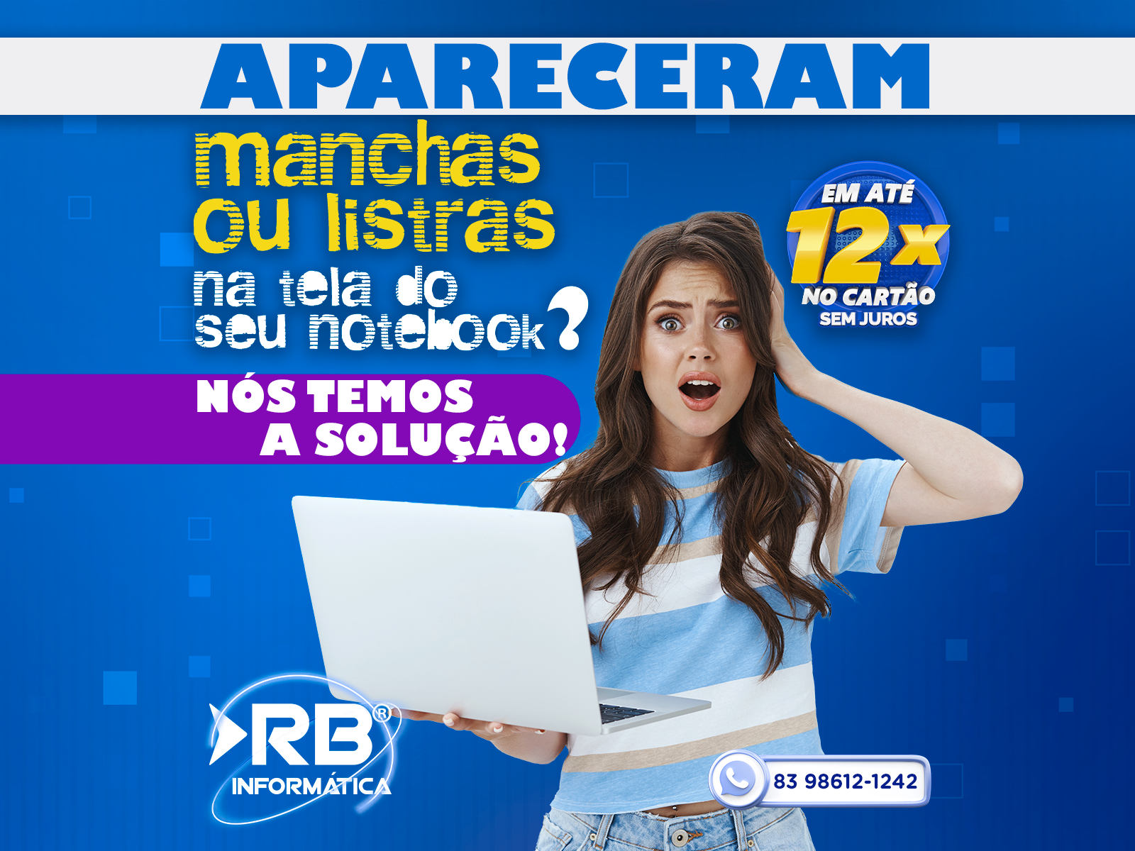 Apareceram Manchas ou Listras Na Tela Do Seu Notebook? Nos Temos Solução!