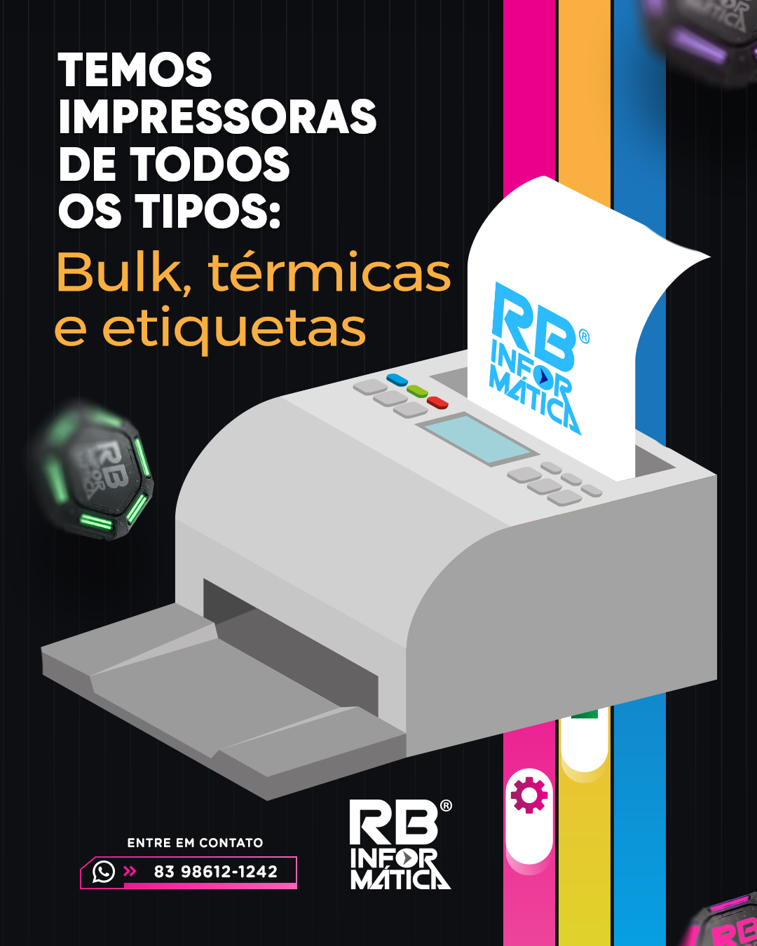 Temos impressoras de todos os tipos: Bulk, térmicas e etiquetas.