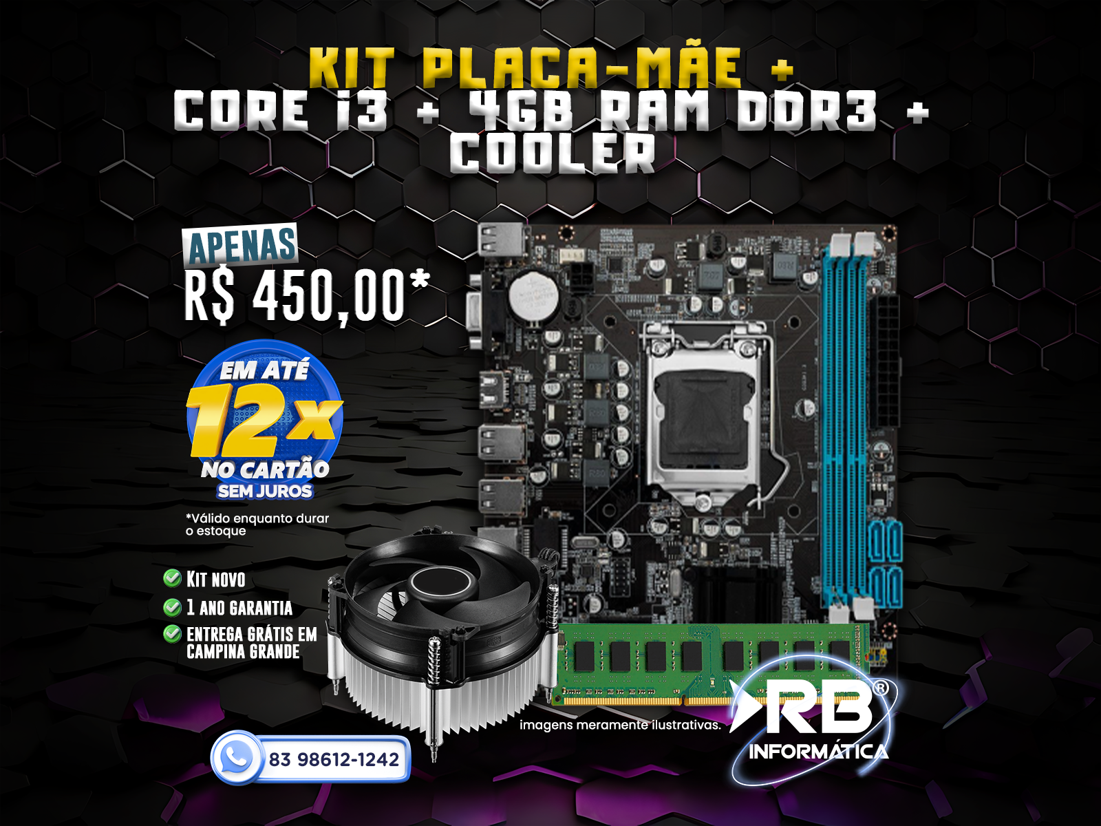 KIT PLACA MÃE CORE i3 4GB DDR3 + COOLER