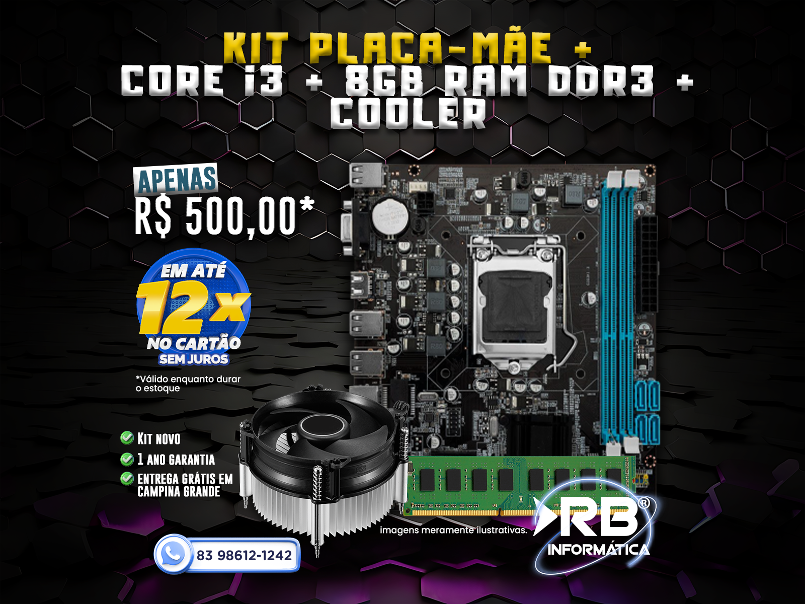 KIT PLACA MÃE CORE i3 8GB DDR3 + COOLER