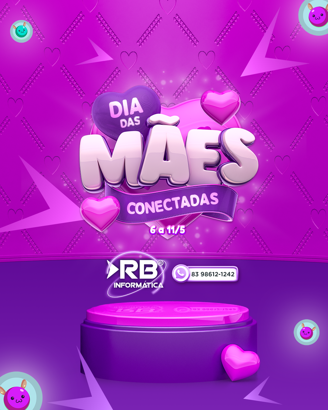 Dia das Mães Conectadas - RB Informática