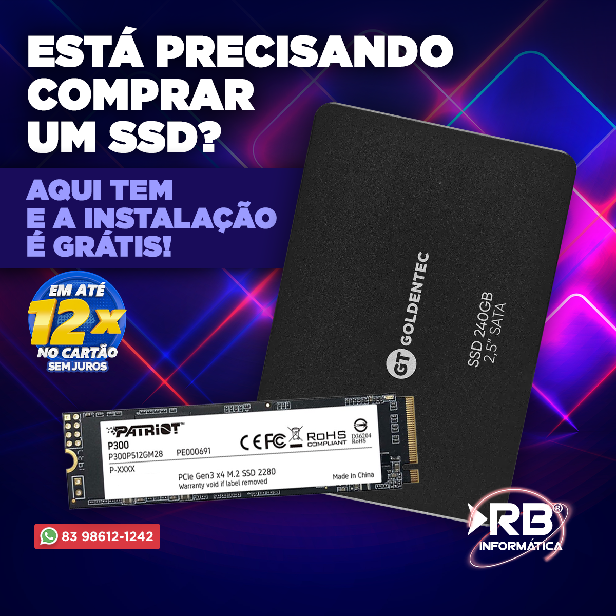 Está precisando comprar um SSD?  Aqui tem e a instalação é grátis!