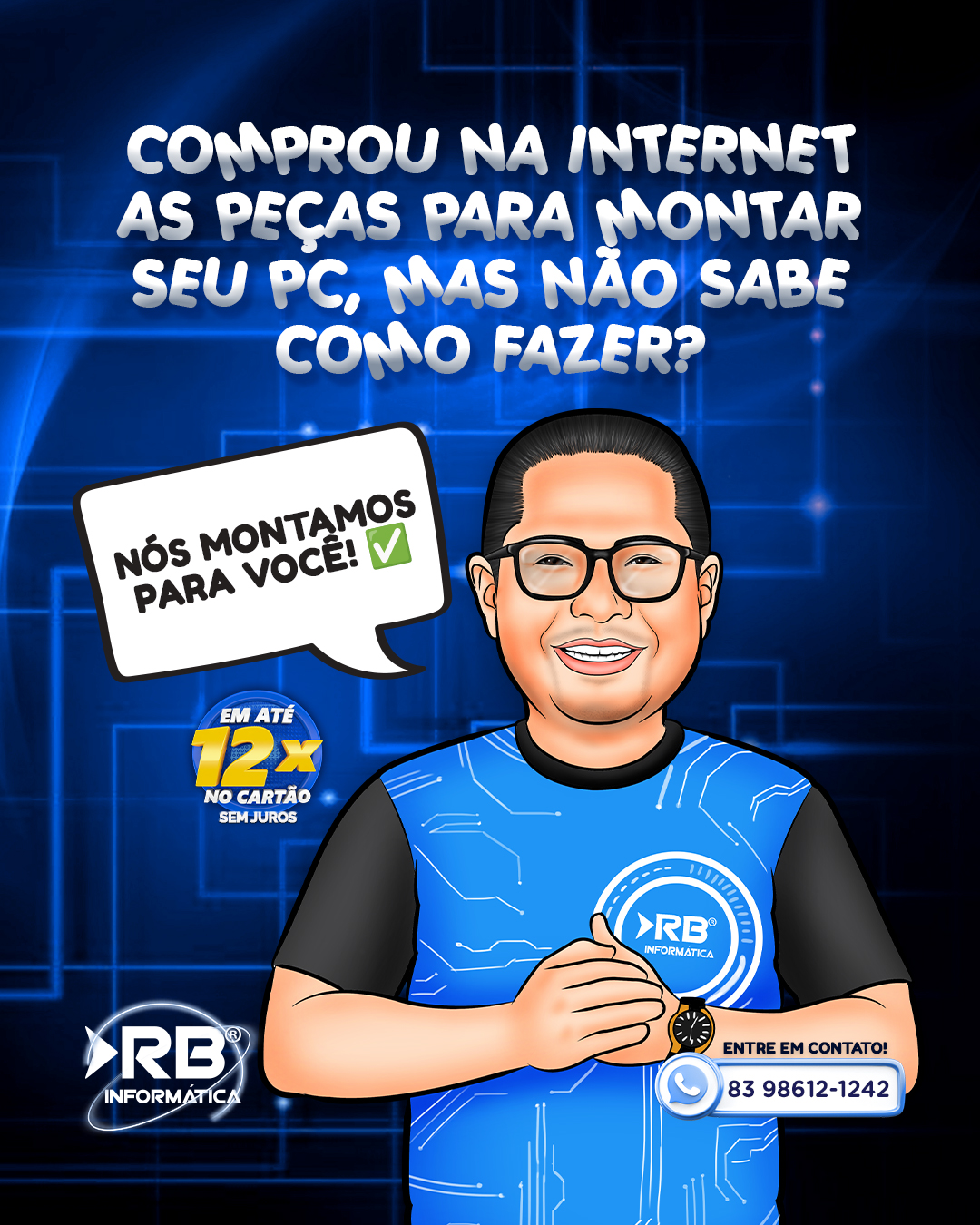 Quer montar o seu PC? Nós montamos pra você!