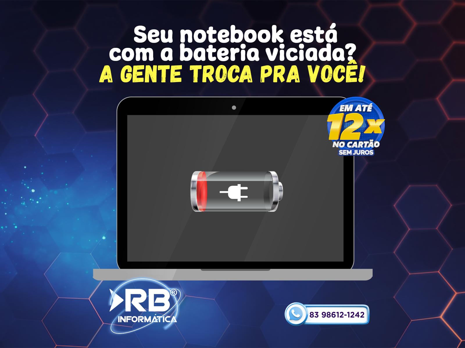 Seu notebook está com a bateria viciada? A gente troca.