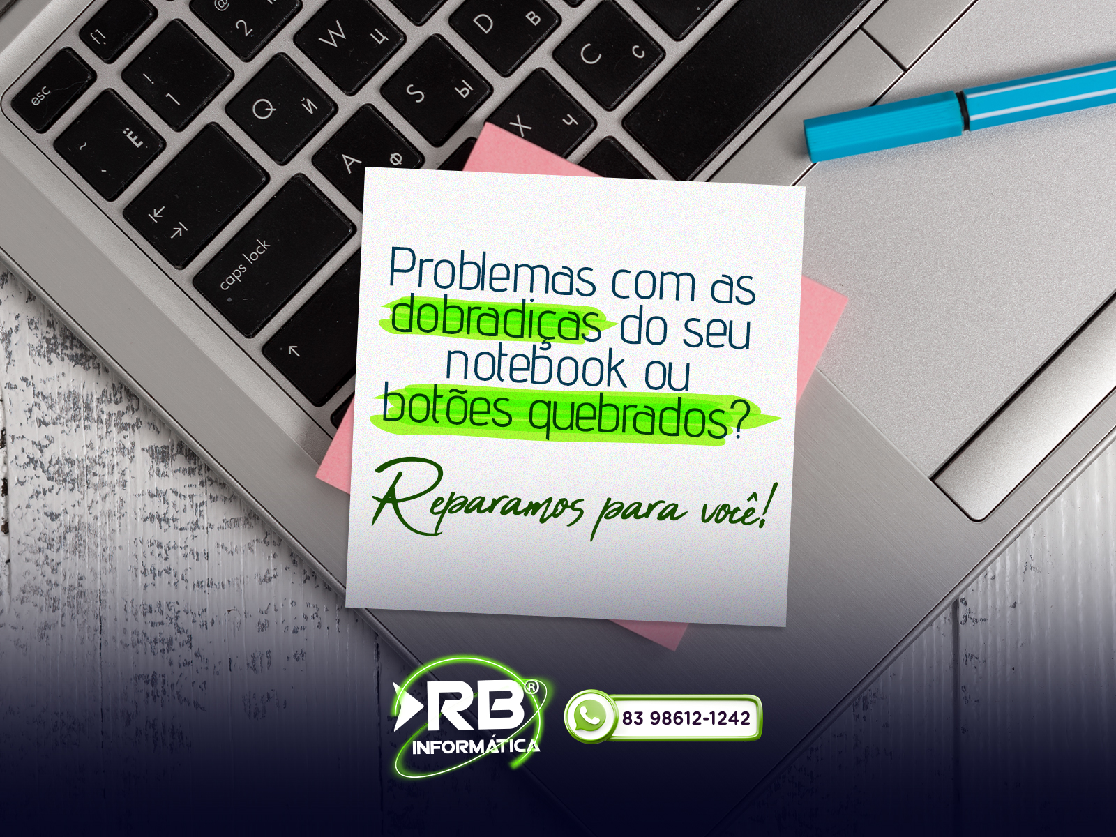 Problemas com as dobradiças do seu notebook ou botões quebrados? Reparamos para você!