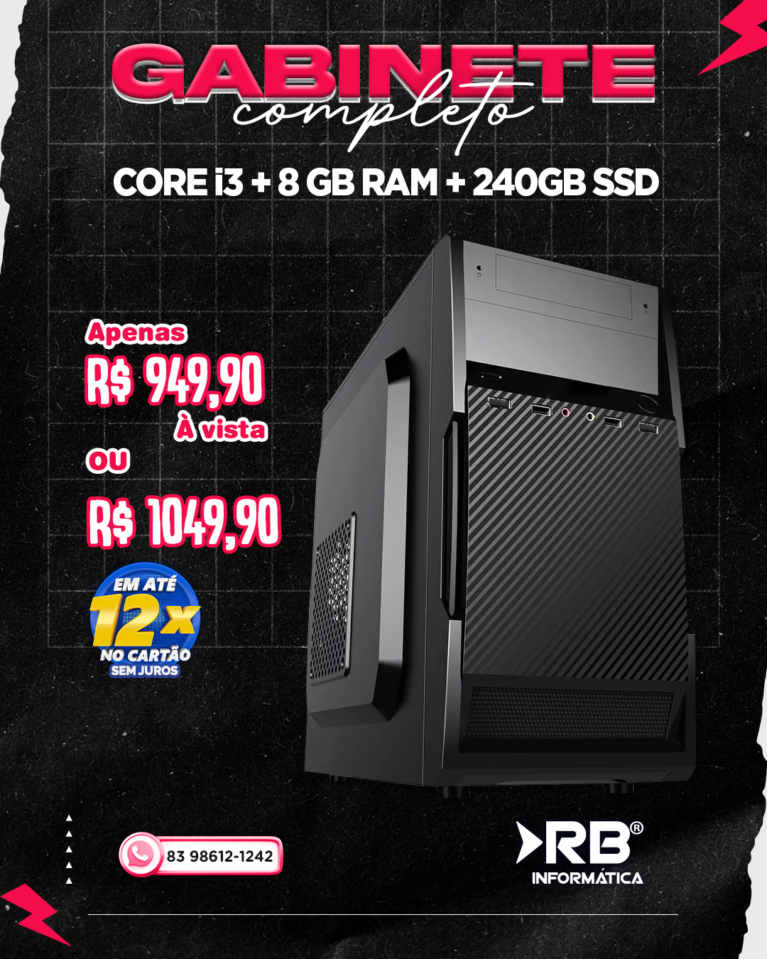 Gabinete Completo - Core i3 + 8GB RAM + 240GB SSD