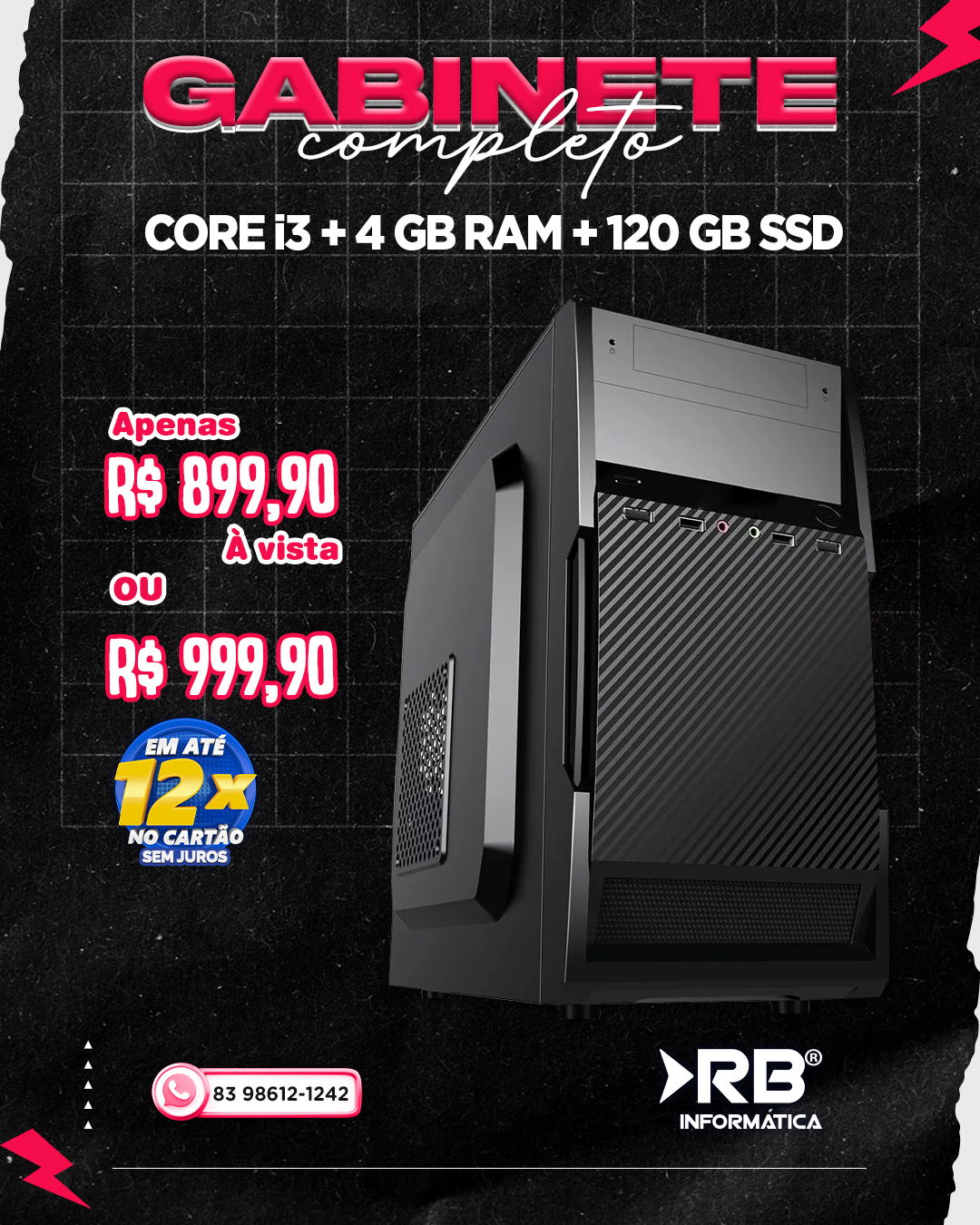 Gabinete Completo - Core i3 + 4GB RAM + 120GB SSD