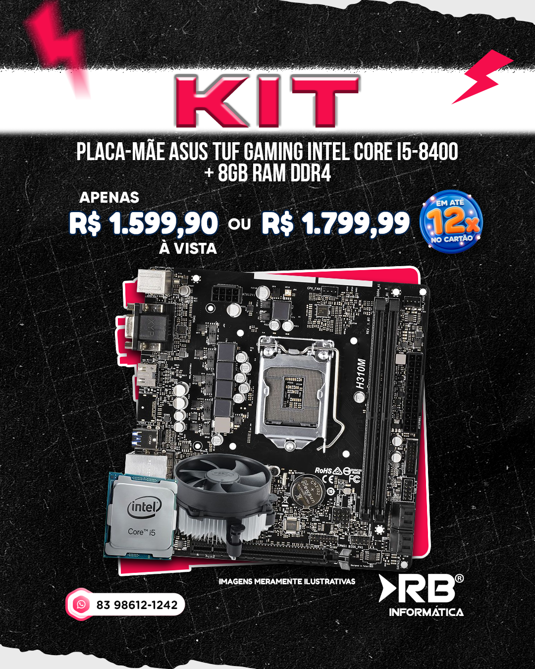 KIT PLACA MÃE ASUS TUF GAMING INTEL CORE i5-8400 + 8GB RAM DDR4