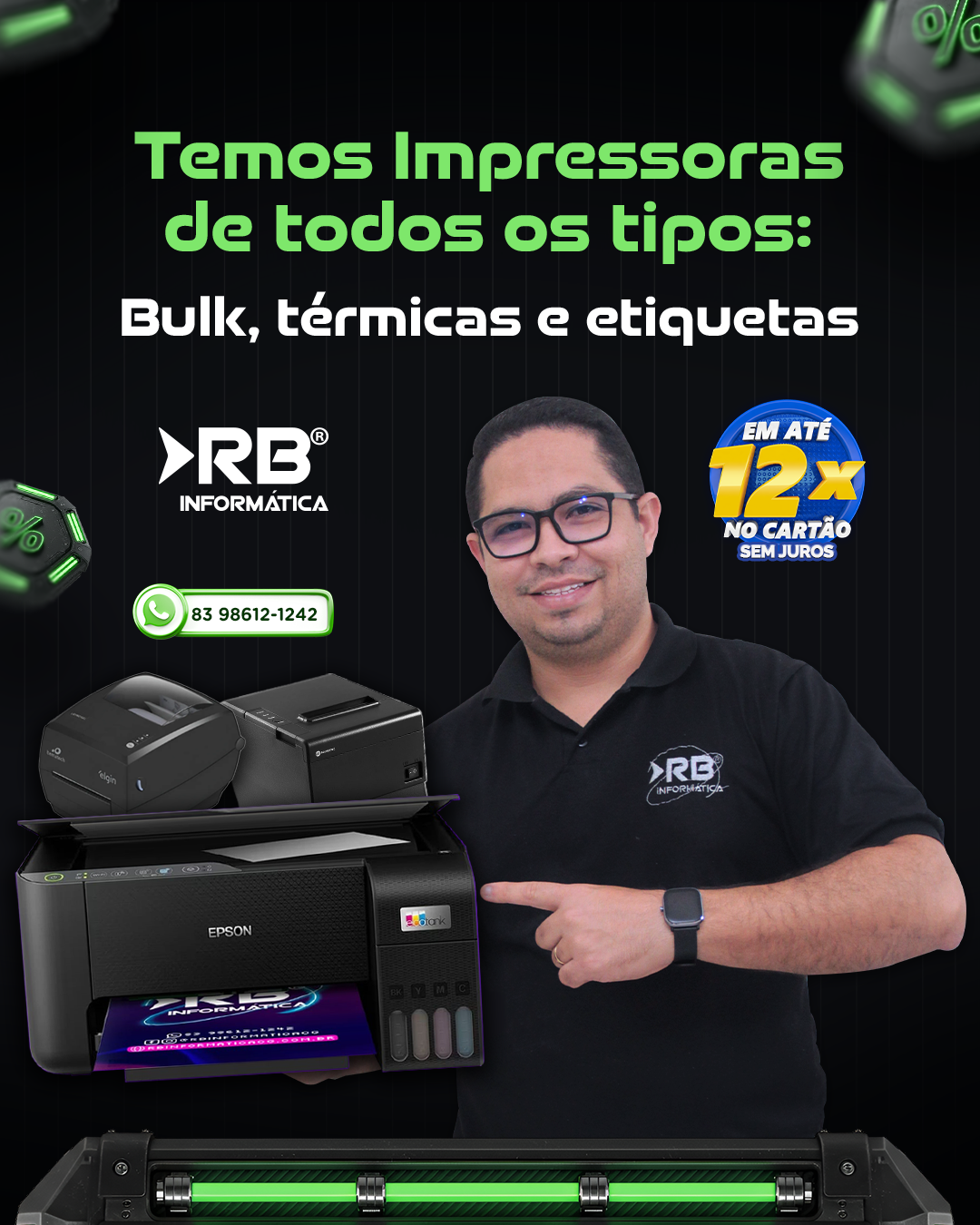 Temos impressoras de todos os tipos: Bulk, térmicas e etiquetas.