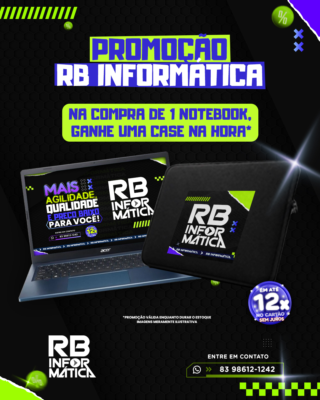 PROMOÇÃO - Na COMPRA de 1 Notebook,  GANHE uma case