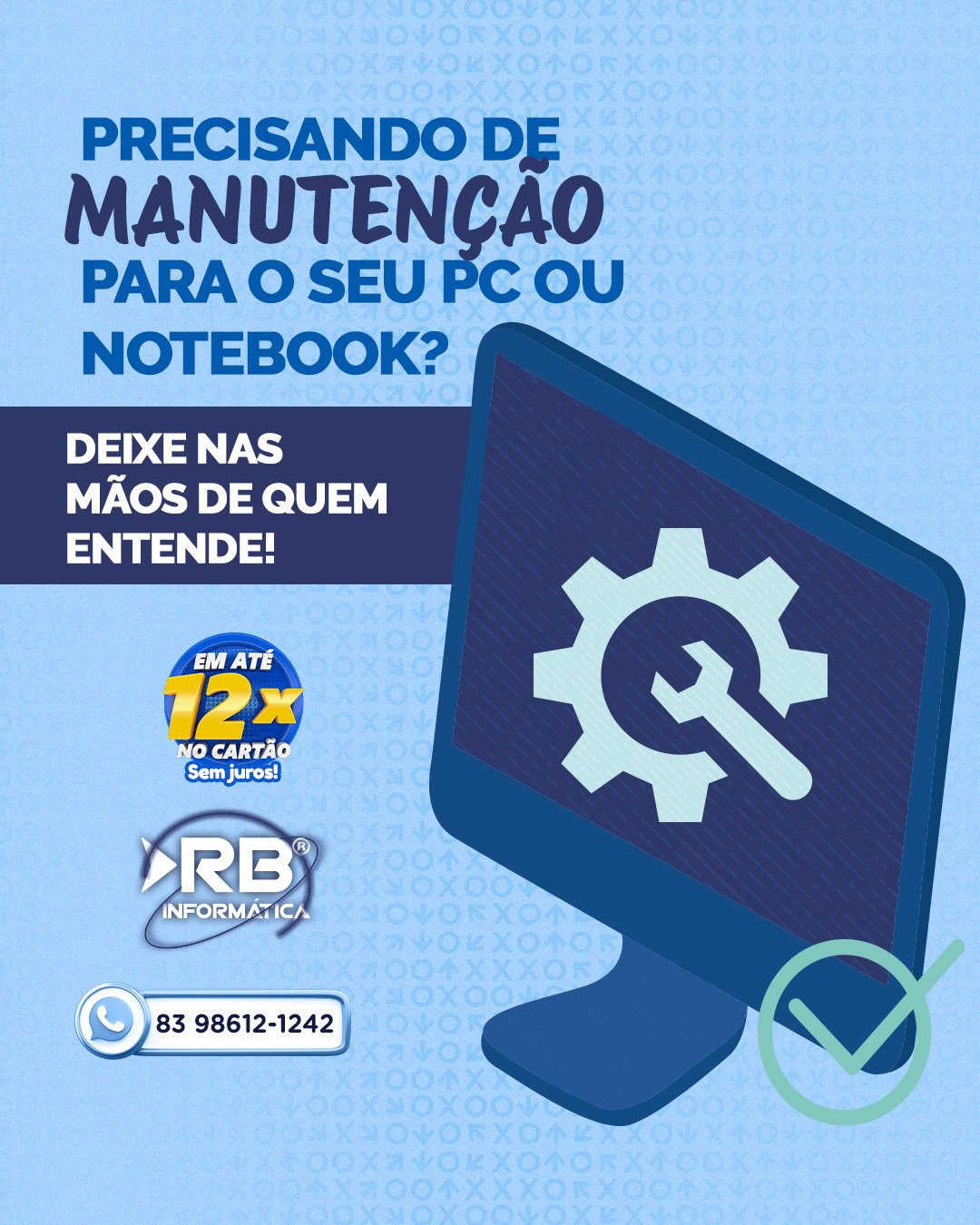 O seu PC ou Notebook está precisando de manutenção? A gente pode te ajudar!