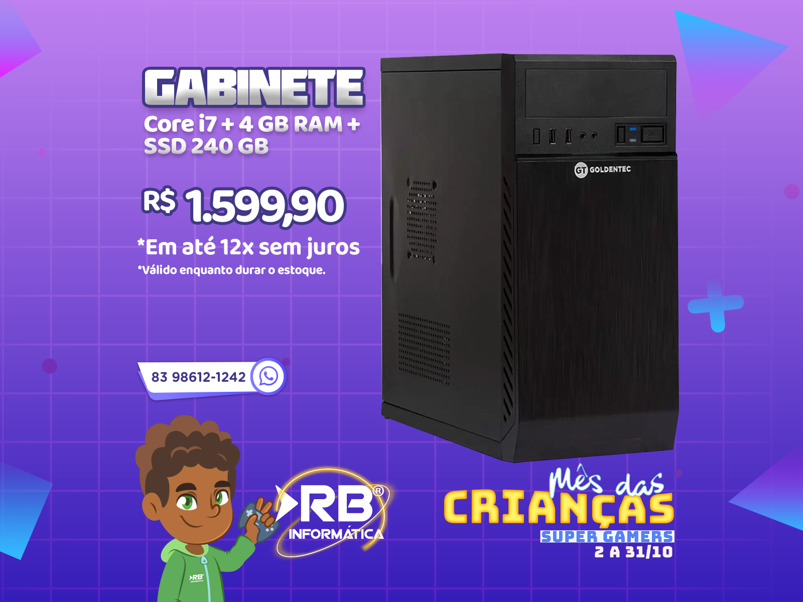 Gabinete Core i7 4GB RAM SSD 240 GB