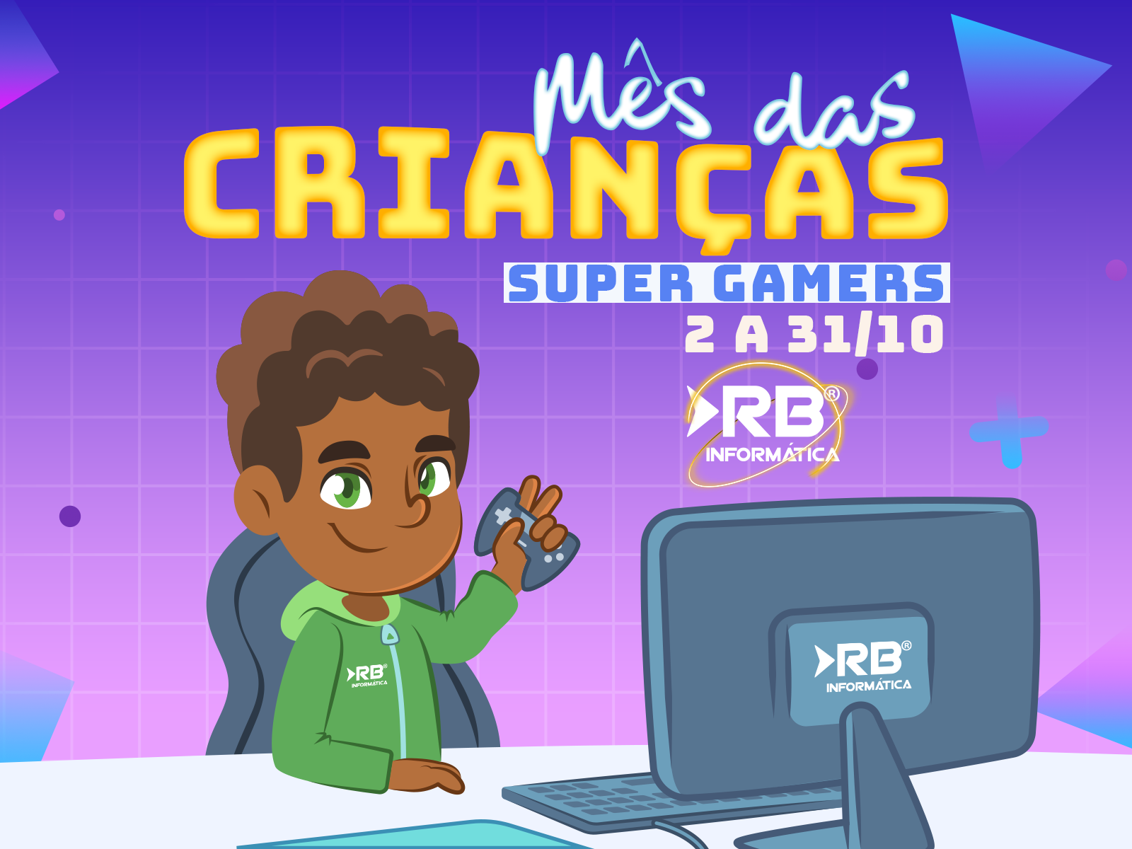 Mês das Crianças Super Gamers