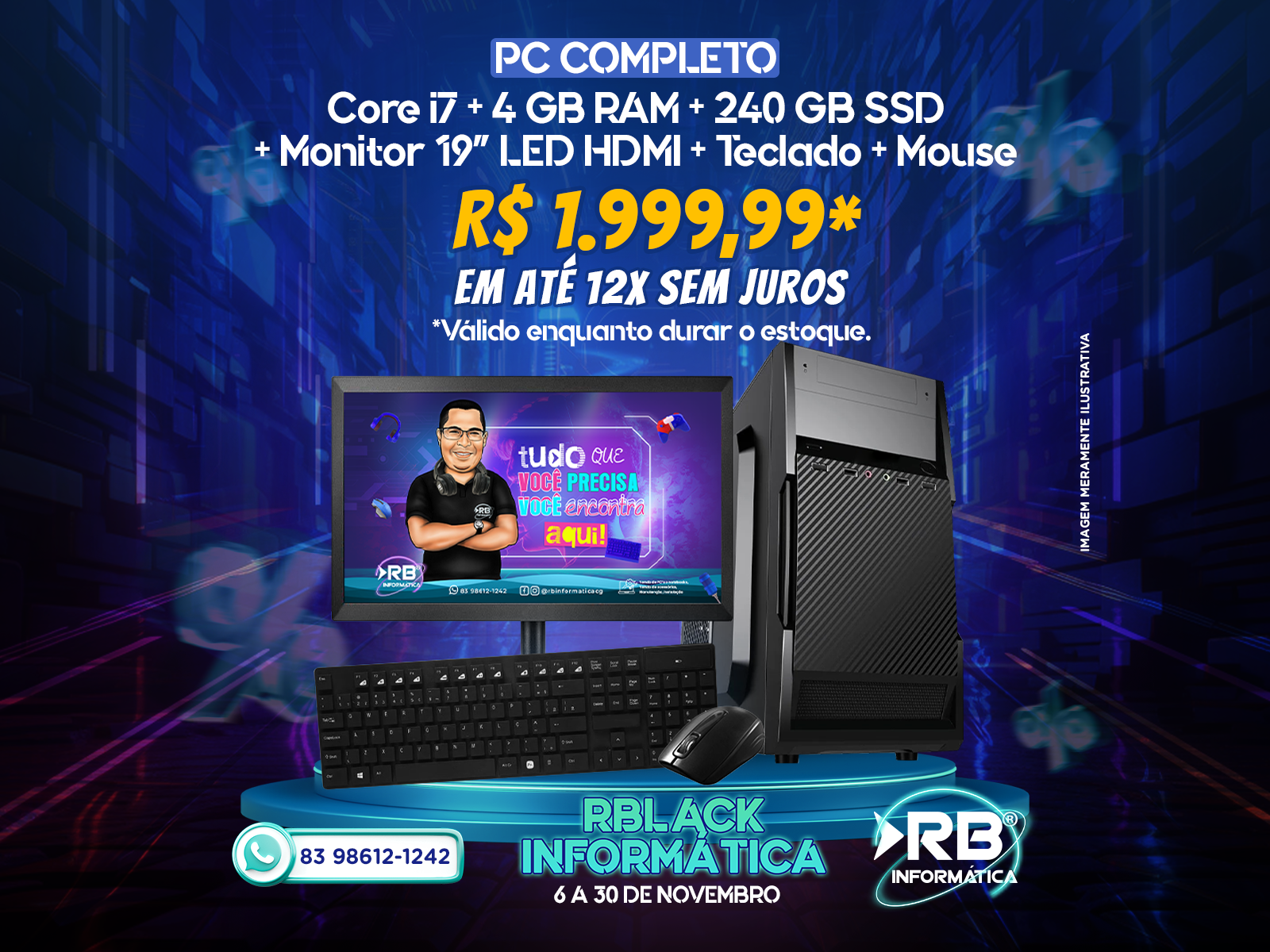 PC Completo Core i7 + 4GB RAM + 240 GB SSD + Monitor 19" LED HDMI